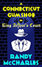 A Connecticut Gumshoe in King Arthur’s Court